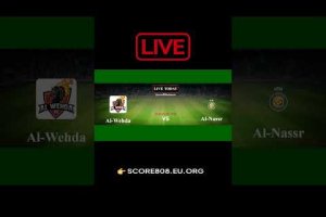 Jadwal Live Al wehda vs Al Nassr #score808