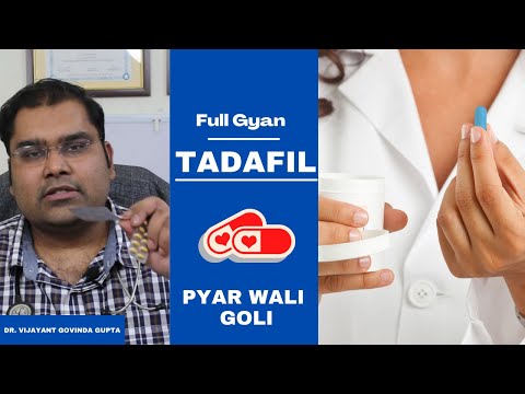 Tadafil – Pyar karne ki goli | Tadalafil how to Use tips and tricks (Hindi)