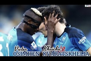 Victor Osimhen & Khvicha Kvaratshelia has been Unplayable for Napoli 2022