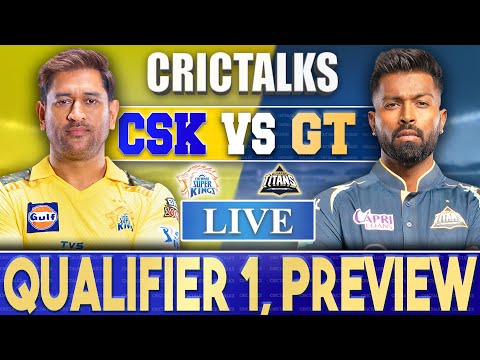 Live: CSK Vs GT, Qualifier 1 Preview, Chennai |  IPL LIVE 2023