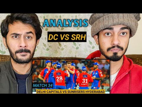 IPL 2023 Match 34 Analysis | Delhi Capitals vs Sunrisers Hyderabad | DC vs SRH