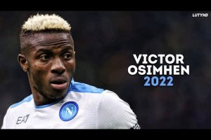 Victor Osimhen 2022 – Incredible Skills, Goals & Assists | HD