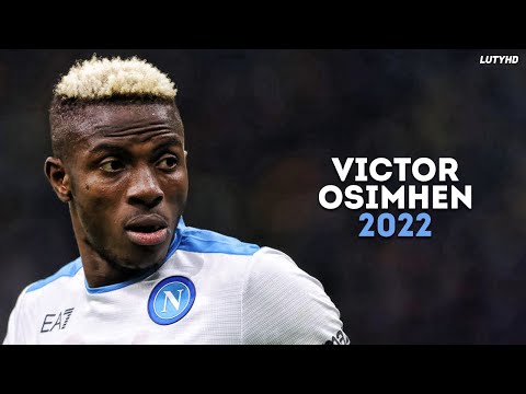 Victor Osimhen 2022 – Incredible Skills, Goals & Assists | HD
