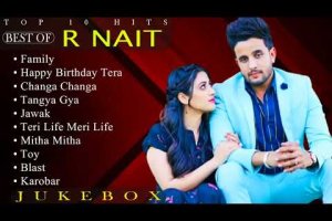 Top 10 Hits Of R Nait #jukebox | R Nait All Superhits Punjabi Songs 2023 | New Punjabi Hits 2023