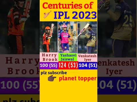 centuries of ipl 2023🔥  #shorts #ipl #cricket #ytshorts