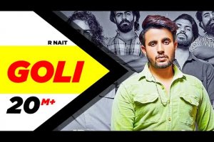 R Nait | Goli (Official Video) | Latest Punjabi Songs 2020 | Speed Records