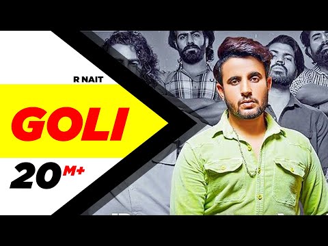 R Nait | Goli (Official Video) | Latest Punjabi Songs 2020 | Speed Records