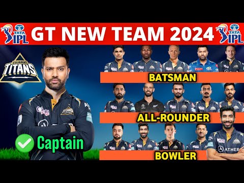 IPL 2024 – Gujarat Titans Team Full Squad | GT Team New Players List IPL 2024 | GT New Team 2024