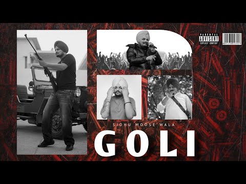 GOLI | Sidhu Moose wala | Latest Punjabi Song