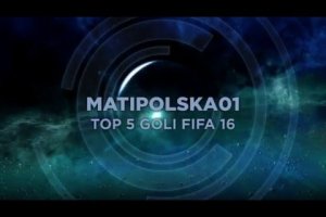 TOP 5 GOLI FIFA 16 NA MOIM KANALE