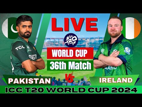 🔴 Live: Pakistan vs Ireland T20 World Cup Match 36, Live Match Score | PAK vs IRE Live match Today