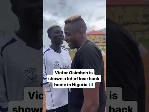 Victor Osimhen is shown a lot of love back home in Nigeria! ❤️🇳🇬