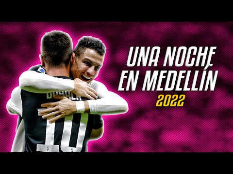 Cristiano Ronaldo & Paulo Dybala ● Una Noche En Medellín | Cris MJ ᴴᴰ