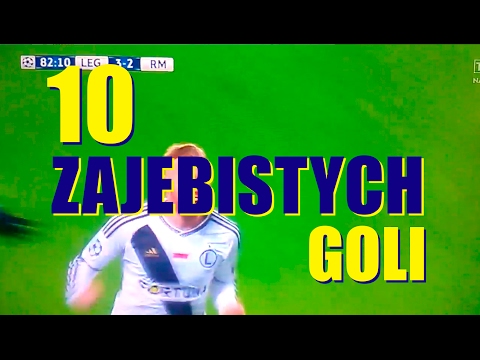 Legia – 10 zajebistych goli w pucharach