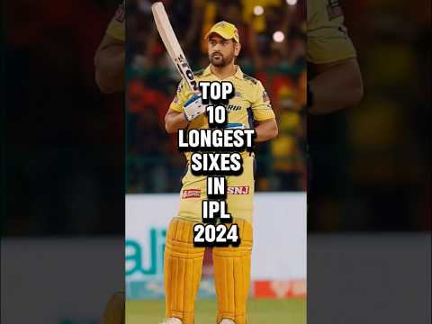 Top 10 Longest Sixes In IPL 2024 so far #shorts #ipl #cricket #ipl2024