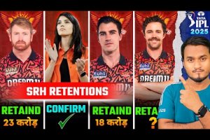 IPL 2025 BREAKING : SRH Announced RETAIN Players & Price | Retention New Rule | SRH Retentions Final