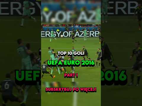 Top 10 goli UEFA EURO 2016 ⚽🔥 #viral #foryou #youtube #football #uefa #subscribe