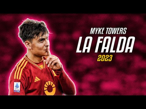 Paulo Dybala ● LA FALDA | Myke Towers ᴴᴰ