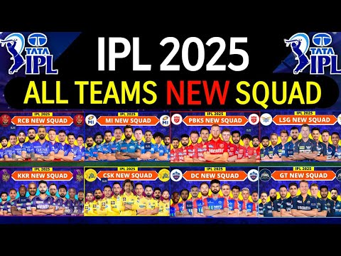 IPL 2025 – All Team Squad | IPL Teams 2025 Players List | RCB,CSK,MI,KKR,SRH,GT,DC,PBKS,RR,LSG