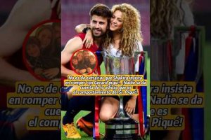 No es de extrañar que Shakira insista en romper con Gerard piqué. ¡Nadie se da cuenta de lo odioso